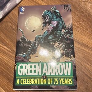 Brand new DC Comics Green Arrow hardcover, 75 years celebration
